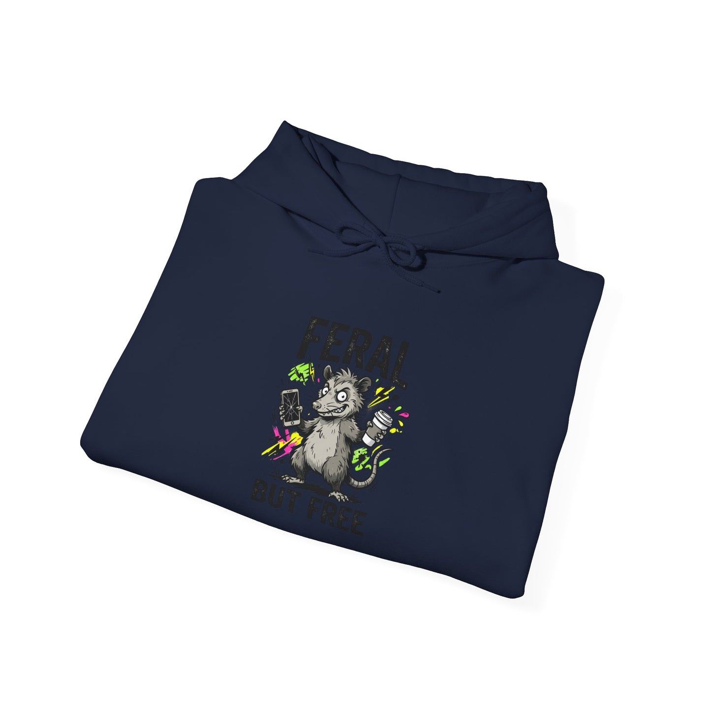 Feral But Free hoodie | chaotic quirky humor, millennial burnout