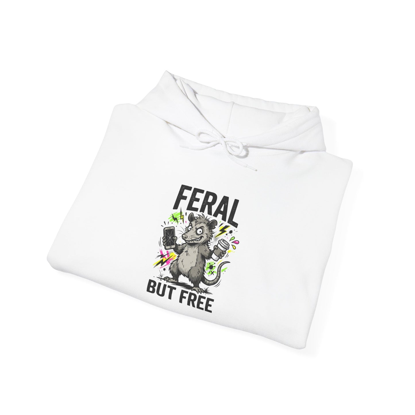 Feral But Free hoodie | chaotic quirky humor, millennial burnout