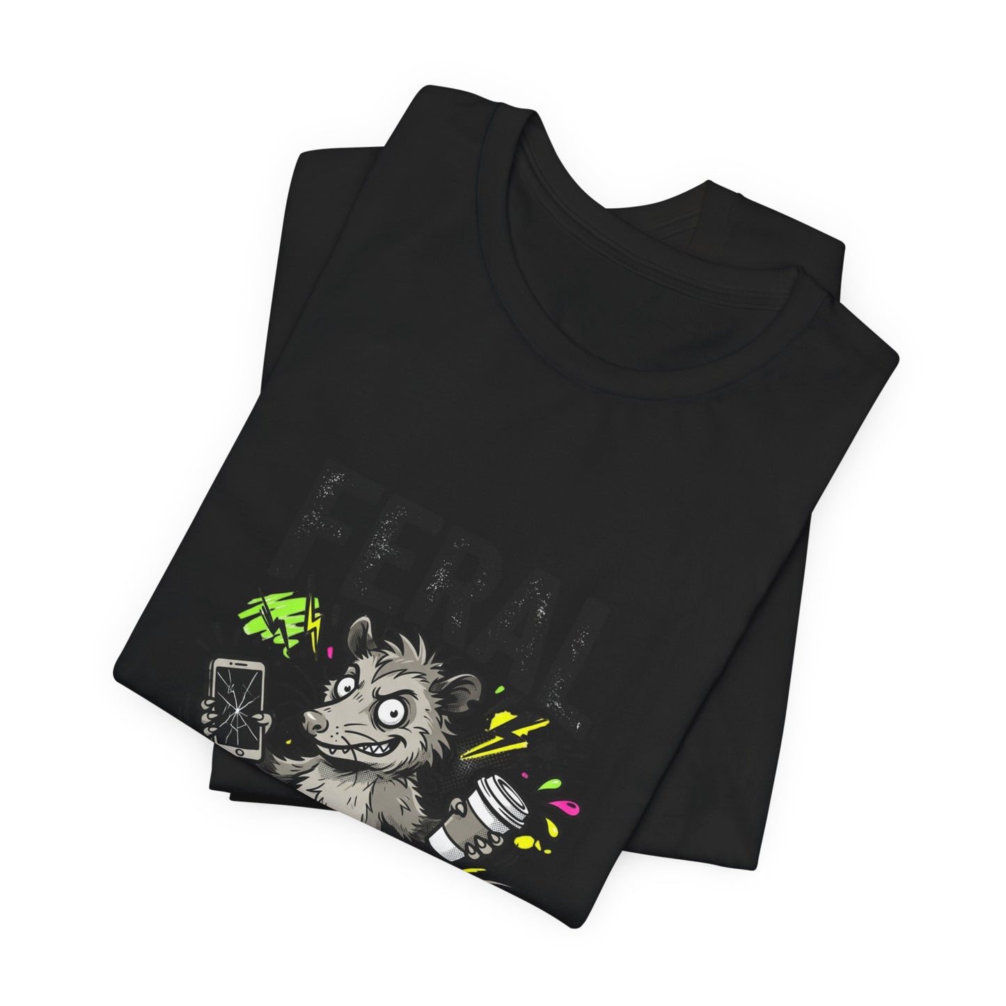 Feral But Free shirt | feral chaotic unhinged millennial burnout tee