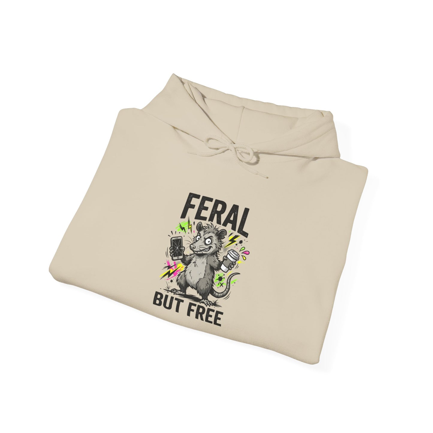 Feral But Free hoodie | chaotic quirky humor, millennial burnout