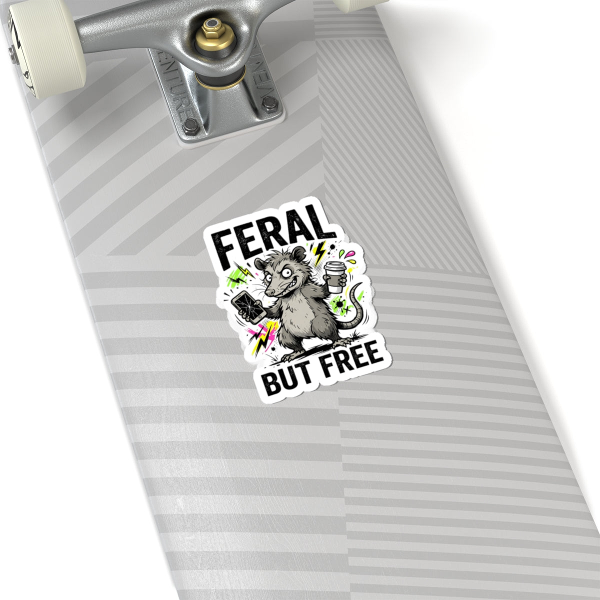 Feral But Free Sticker | chaotic quirky, unhinged millennial burnout
