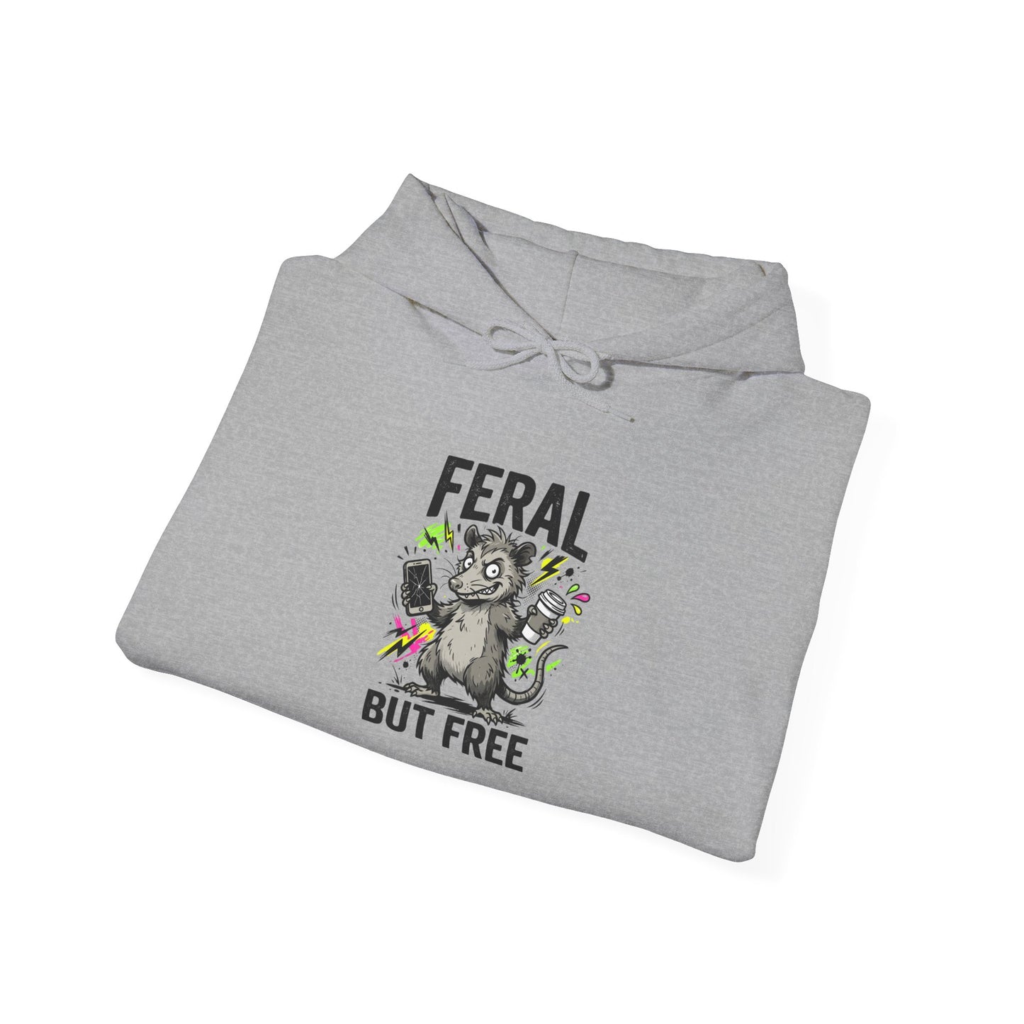 Feral But Free hoodie | chaotic quirky humor, millennial burnout