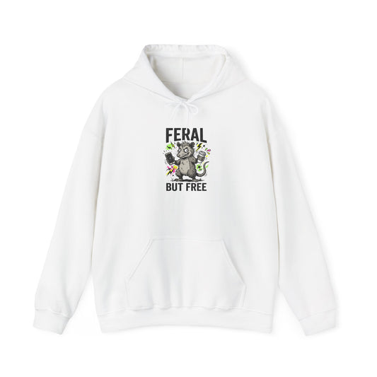 Feral But Free hoodie | chaotic quirky humor, millennial burnout