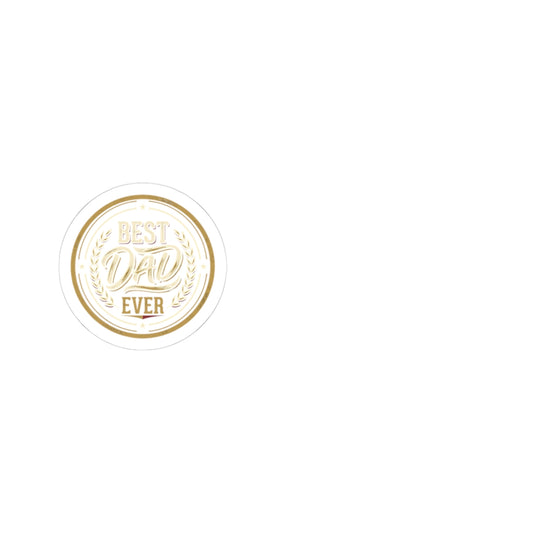 Best Dad Ever Sticker — Round Gold Father's Day Kiss-Cut Sticker
